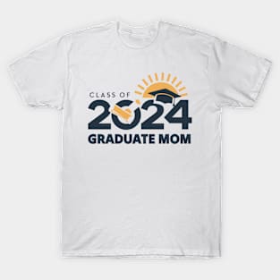 Class of 2024 Graduate Mom T-Shirt